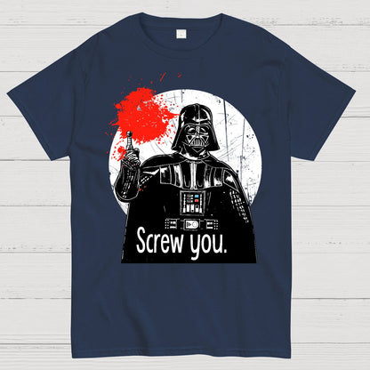 Screw You Geek T-Shirt