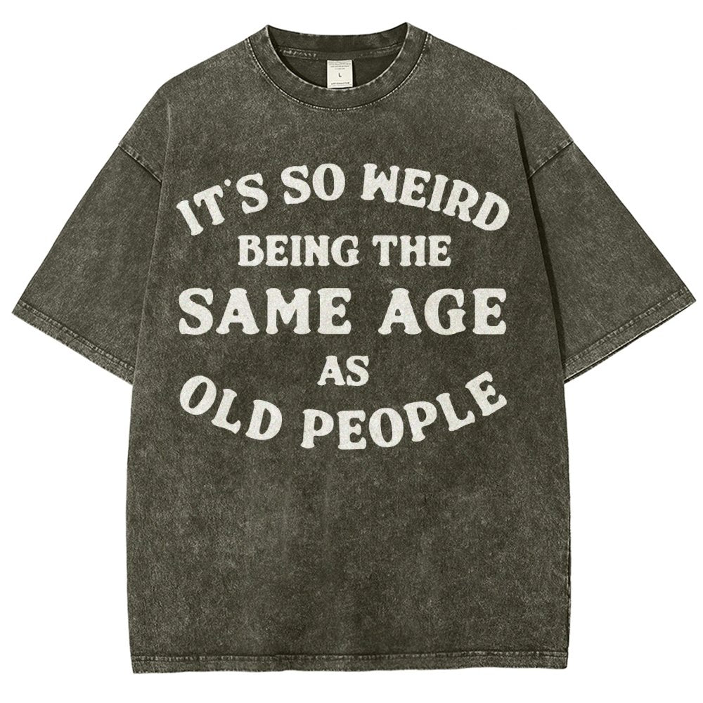 Same Age As Old People Vintage Distressed T-shirt
