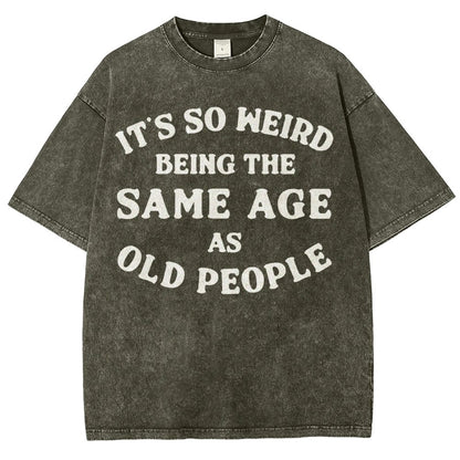 Same Age As Old People Vintage Distressed T-shirt