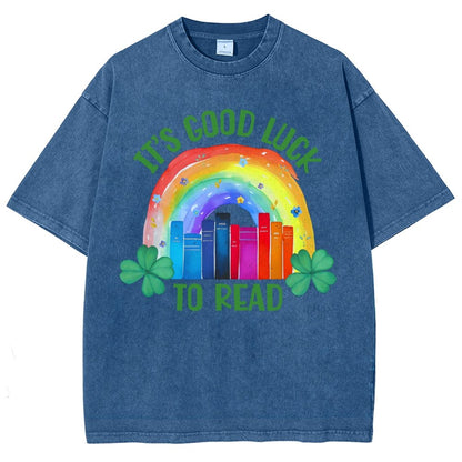 It's Good Luck to Read Shirt, St. Patrick's Day Reading Vintage Distressed T-shirt