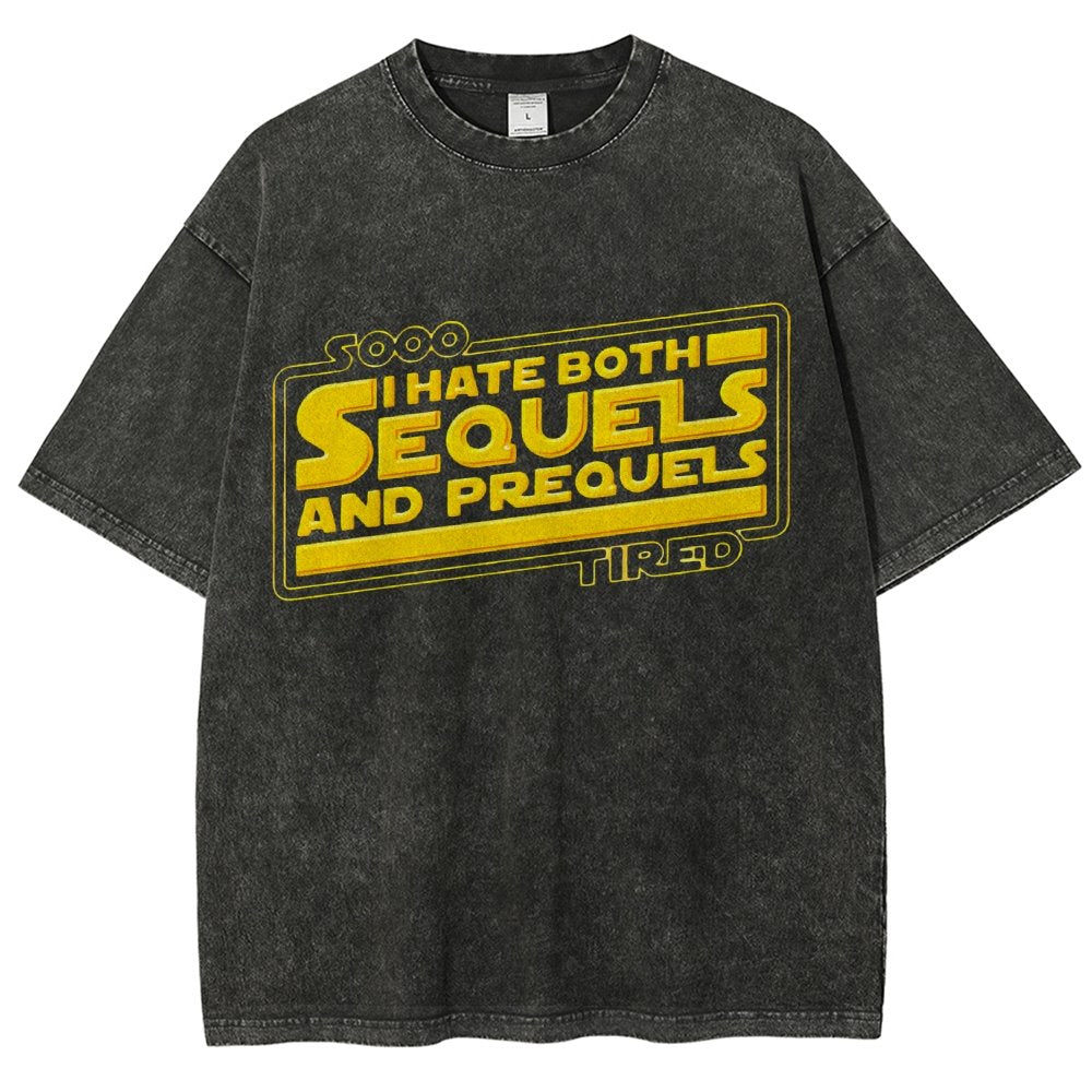 I Hate Sequels Vintage Distressed T-shirt