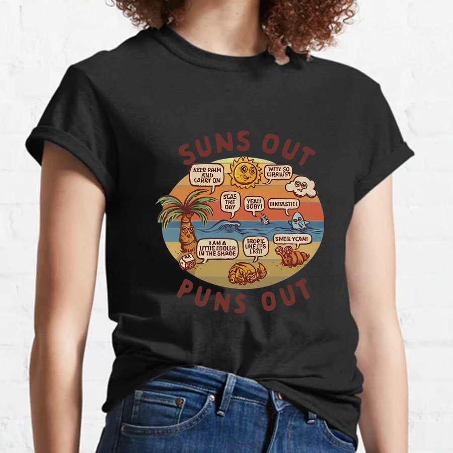 Suns out, Puns Out Nerdy T-Shirt