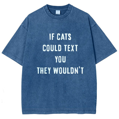 If Cats Could Text You Vintage Distressed T-shirt