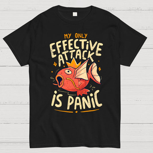 My Only Effective Attack Is Panic Panic Attack Geek T-Shirt