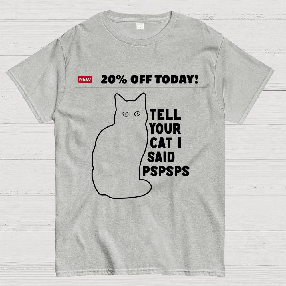 Tell Your Cat Geek T-Shirt