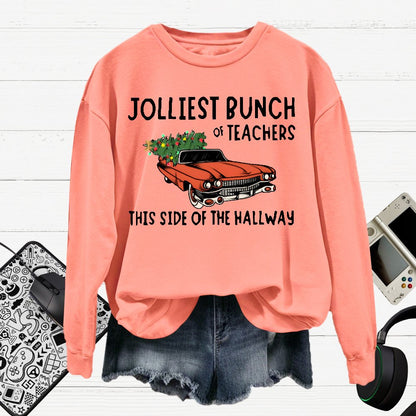 Jolliest Bunch Of Teachers This Side Of The Hallway  Cotton Pullover Sweatshirt
