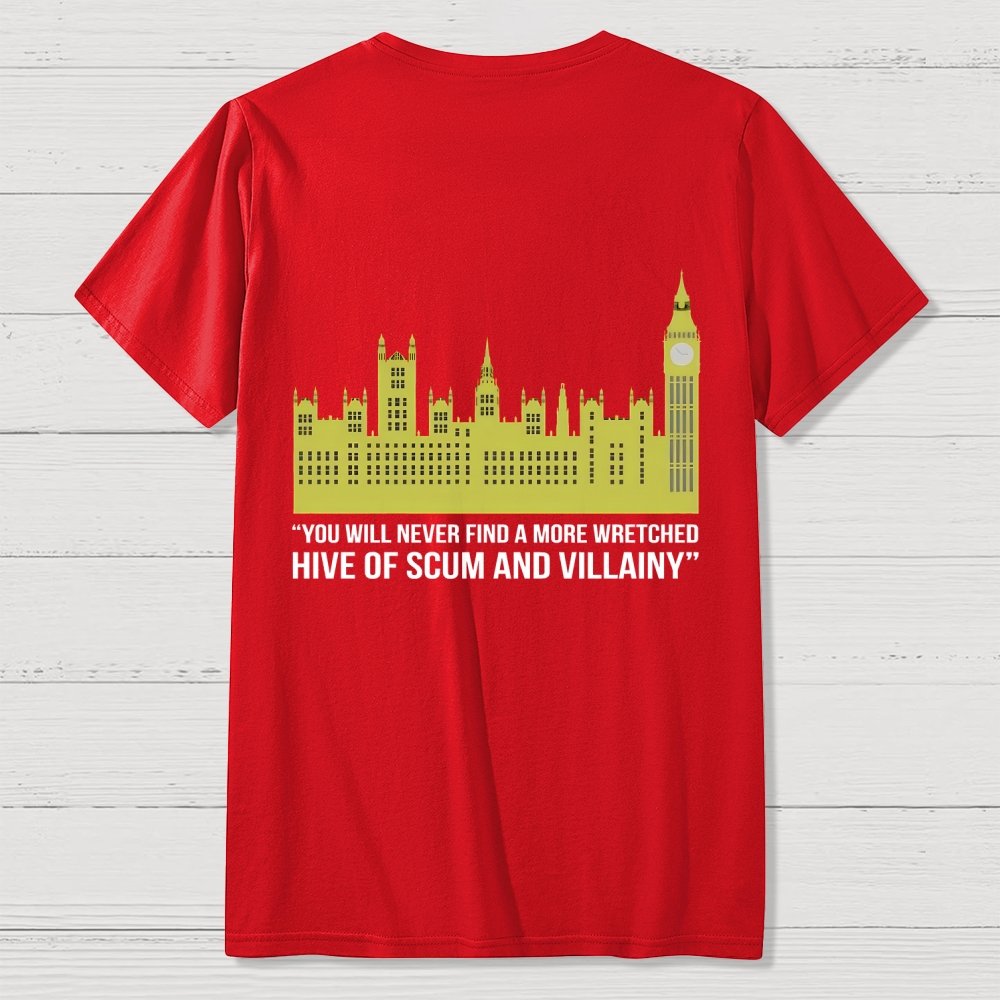 You Will Never Find A More Mischievous Nest Of Rogues And Rascals Unisex Front And Back Printing Geek T-Shirt