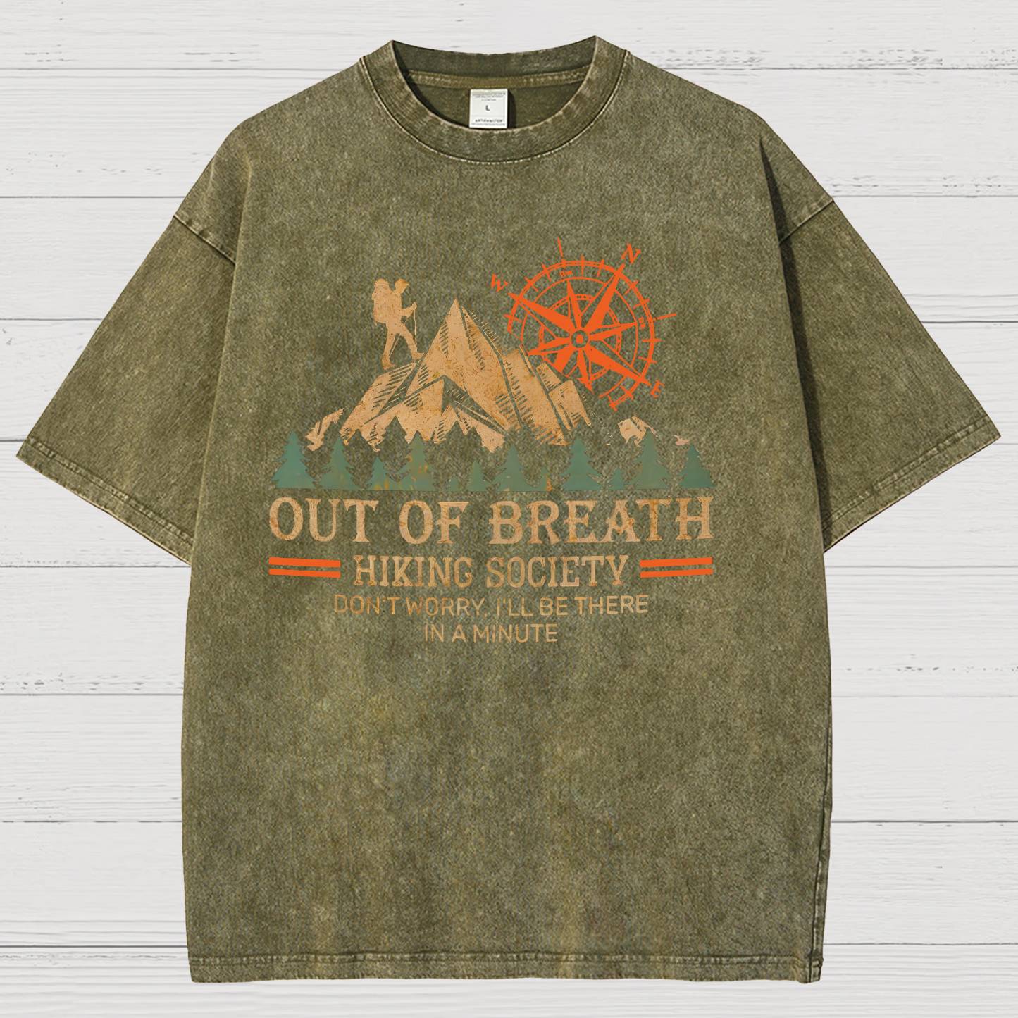 Out of Breath Hiking Society Don't Worry I'll Be There In A Minute Vintage Distressed T-shirt
