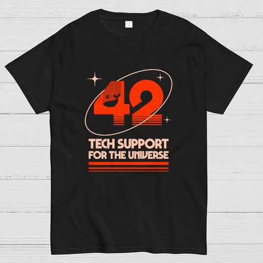 42 Tech Support for the Universe Geek T-Shirt