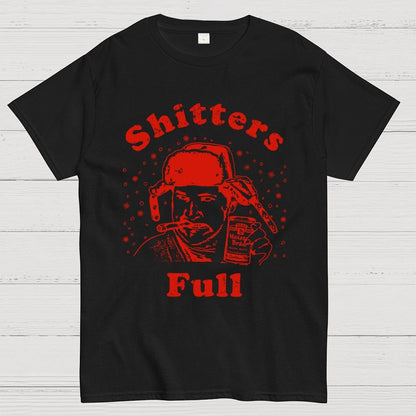 Shitters Full Geek T-Shirt