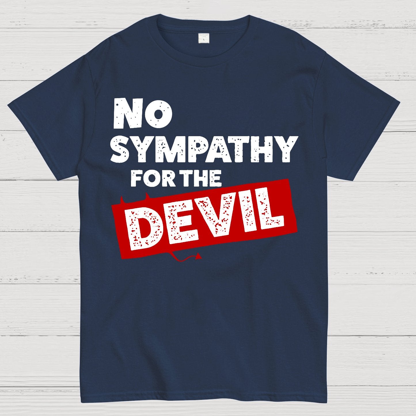 No Sympathy for The Devil Geek T-Shirt