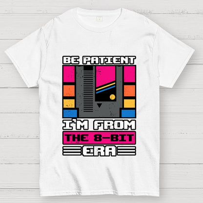 Be Patient I'm 8-Bit Unisex Geek T-Shirt