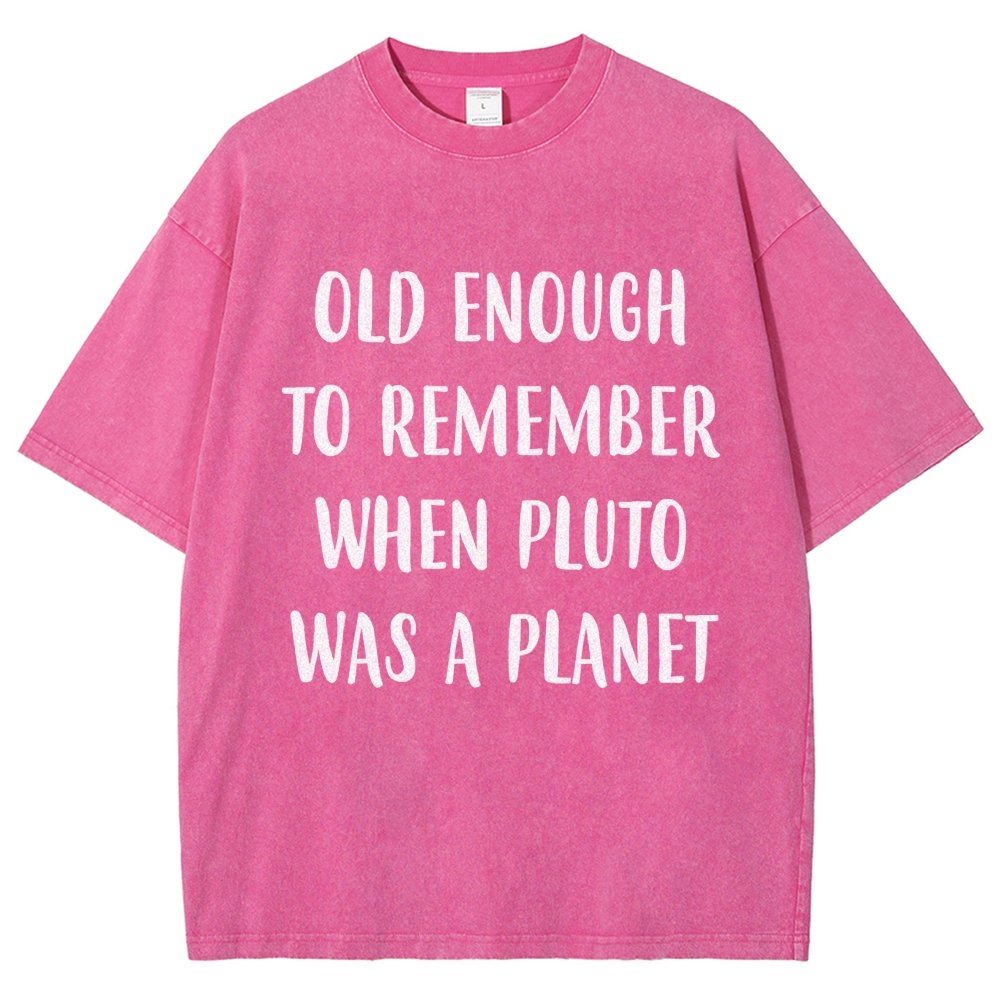Old Enough To Remember When Pluto Was A Planet Vintage Distressed T-shirt