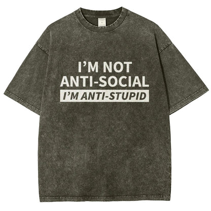 I’M Not Antisocial I’M Antistupid Vintage Distressed T-shirt