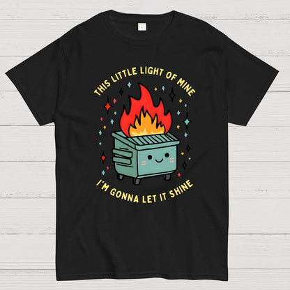 This Little Light of Mine I'm Gonna Let It Shine Geek T-Shirt