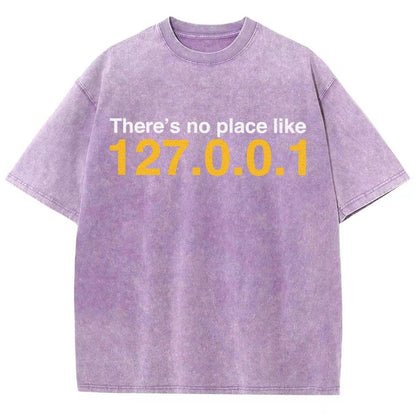 There’s no place like 127.0.0.1 Vintage Distressed T-shirt