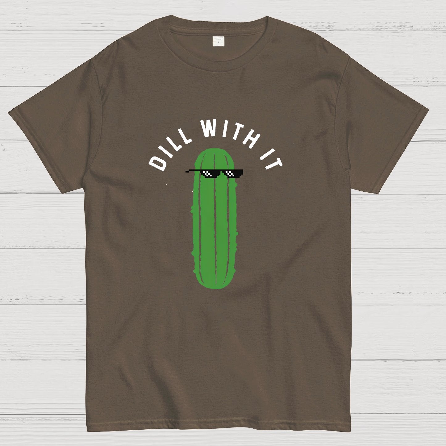 Dill With It Geeky T-Shirt