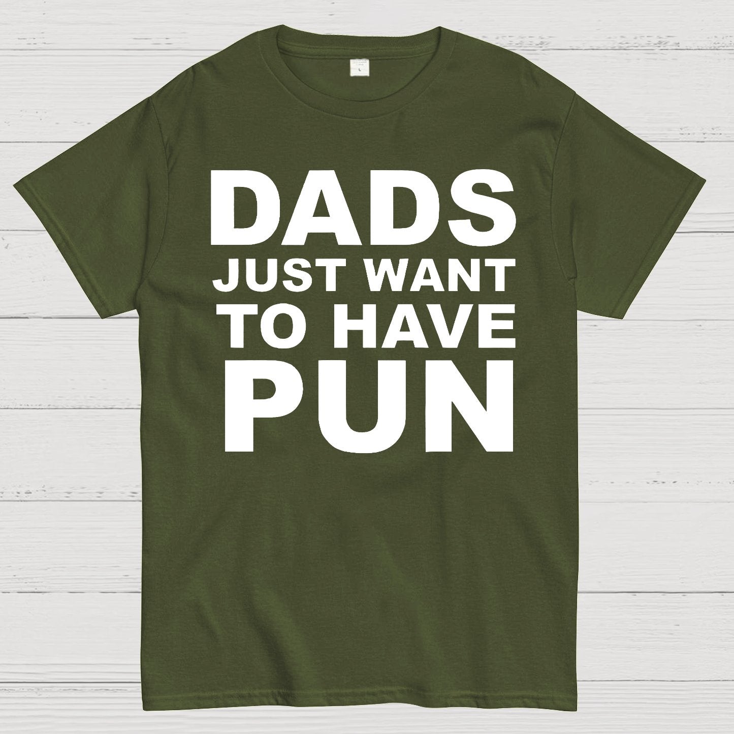 Dads Just Want To Have Pun Geek T-Shirt