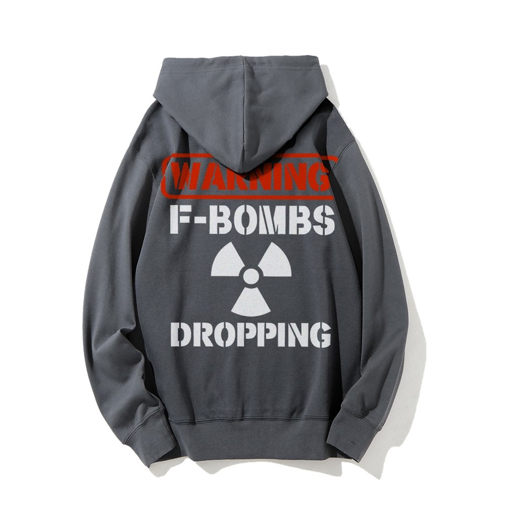 Warning F-Bombs Dropping Printed Back Unisex Cotton Hoodie