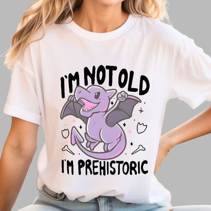 I'm Not Old I Am Prehistoric Geek T-Shirt