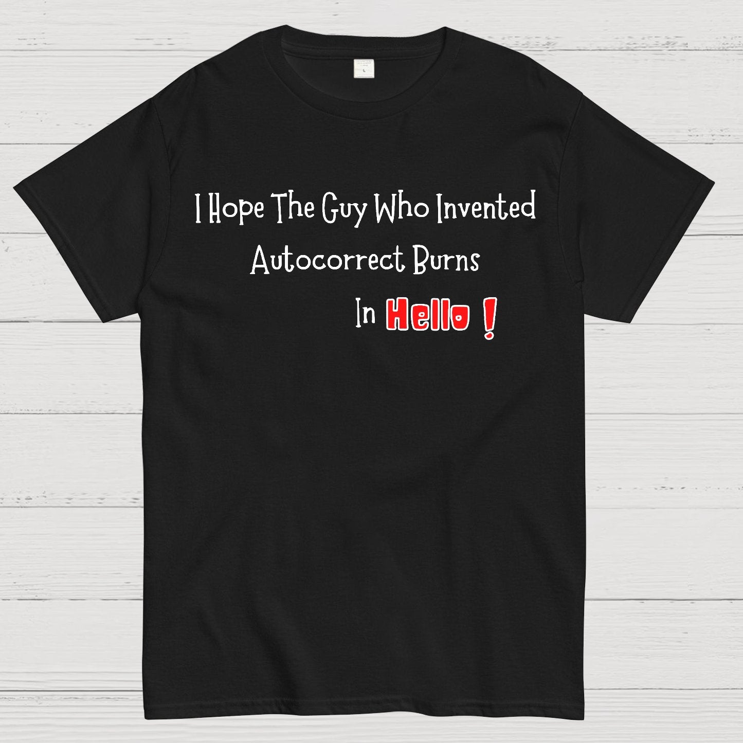 Autocorrect Fail Geek T-Shirt