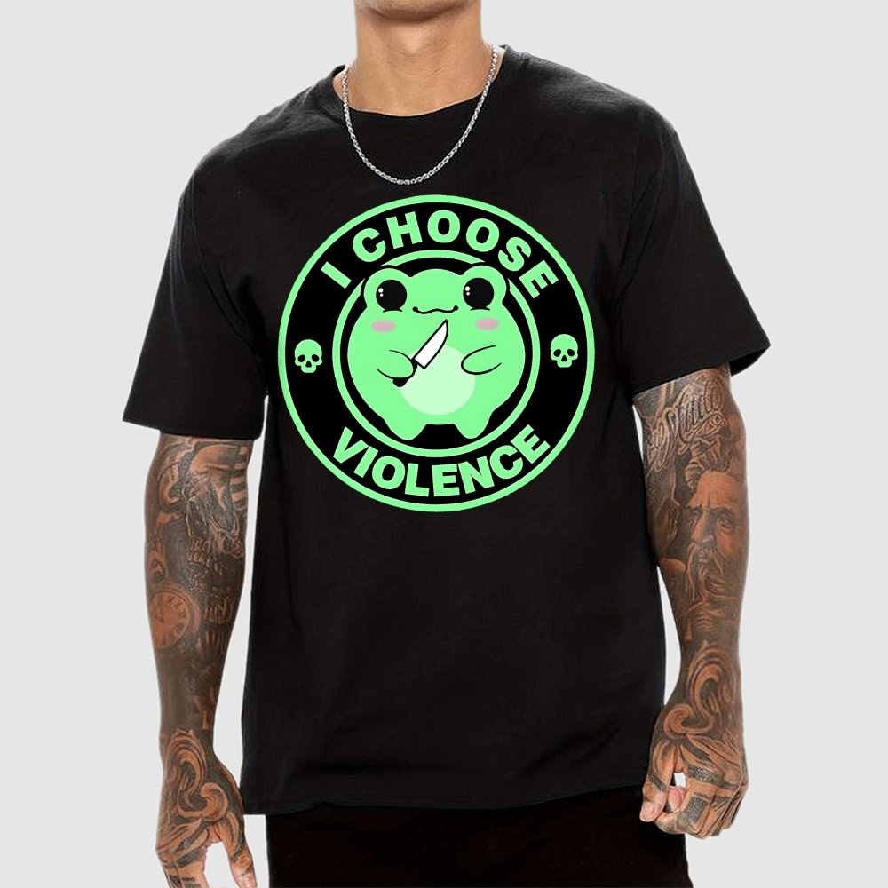 I Choose Violence Funny Quote Unisex Geek T-Shirt