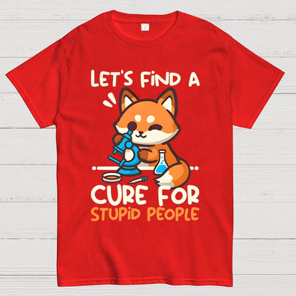 Fox Cure For Stupid People Geek T-Shirt