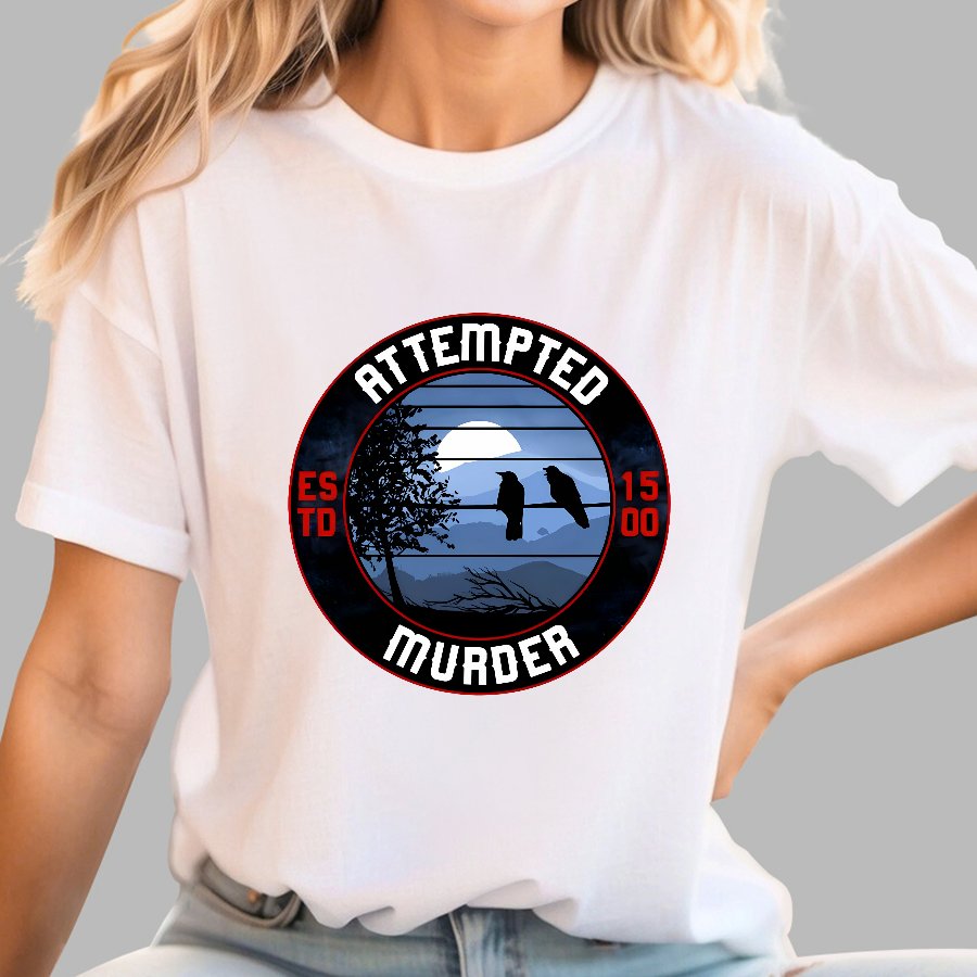 Attempted Murder Nerdy T-Shirt
