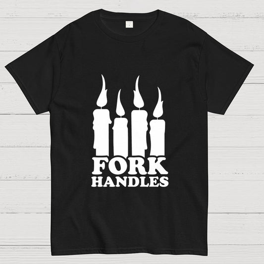 Or is it fork handles？Geek T-Shirt