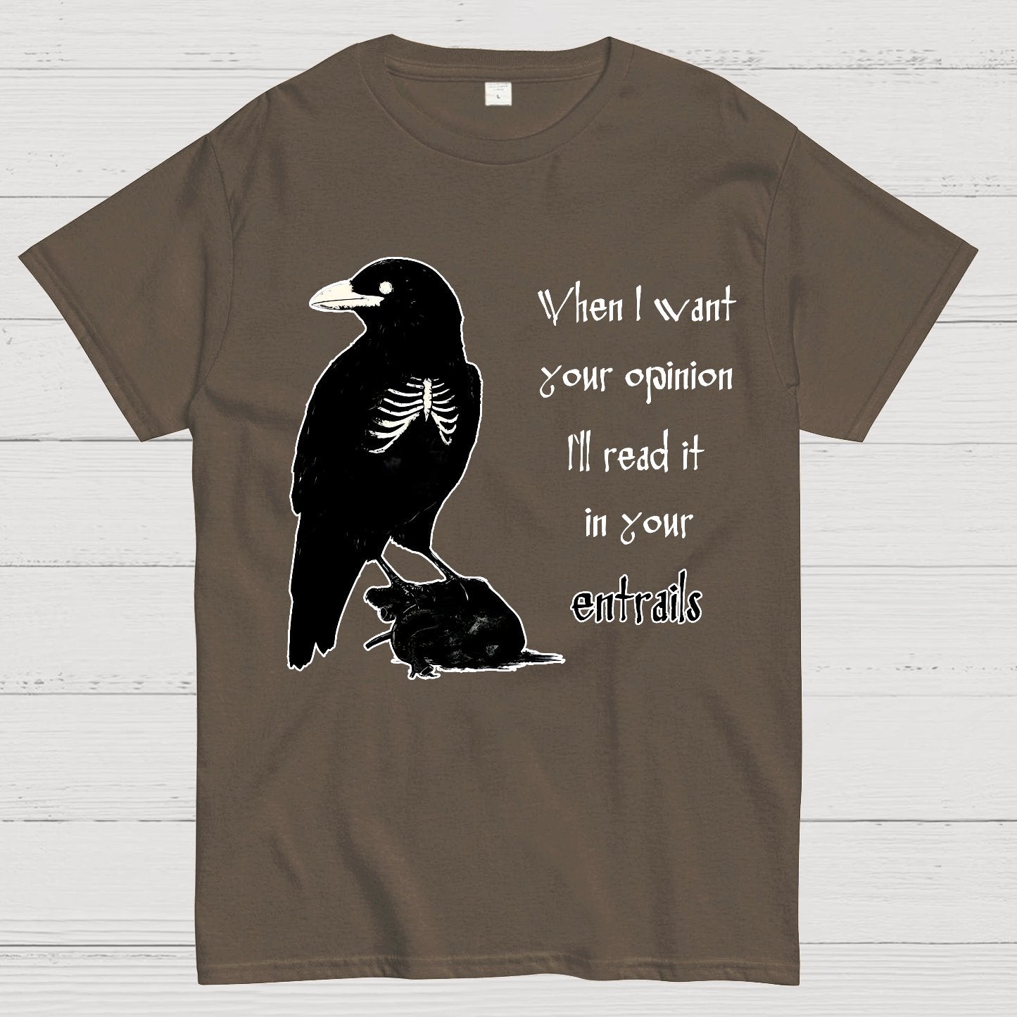 When I want your opinion Geek T-Shirt