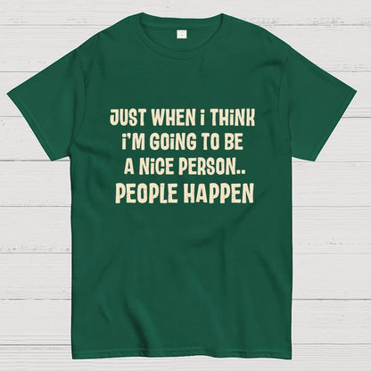 People Happen Geek T-Shirt