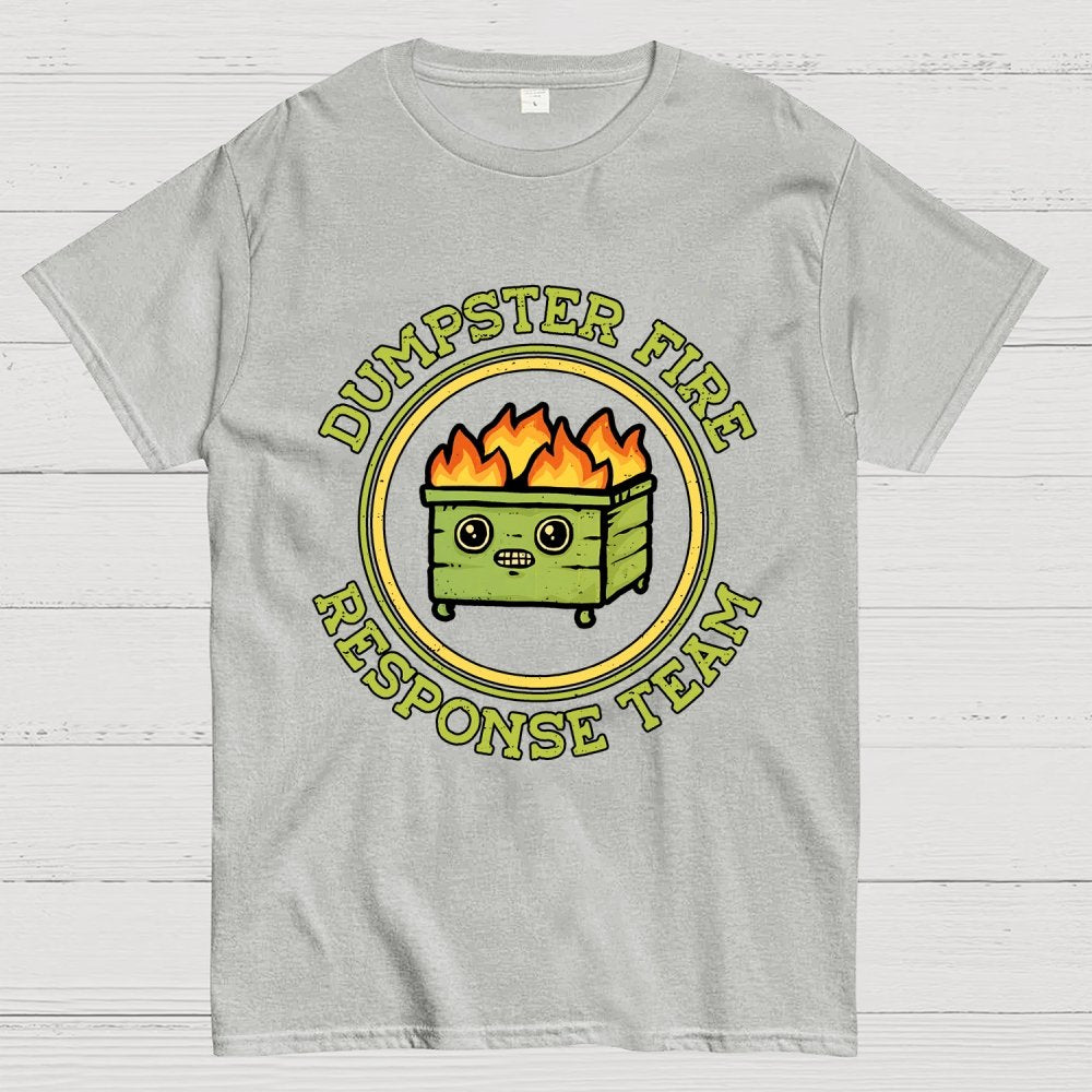 Dumpster Fire Response Team Geek T-Shirt