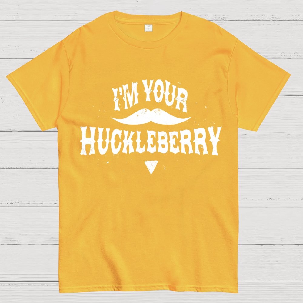 I'm Your Huckleberry Geek T-Shirt