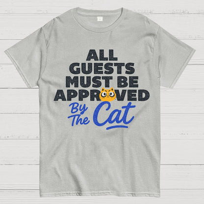 All Guests Must Be Approved By The Cat Geek T-Shirt