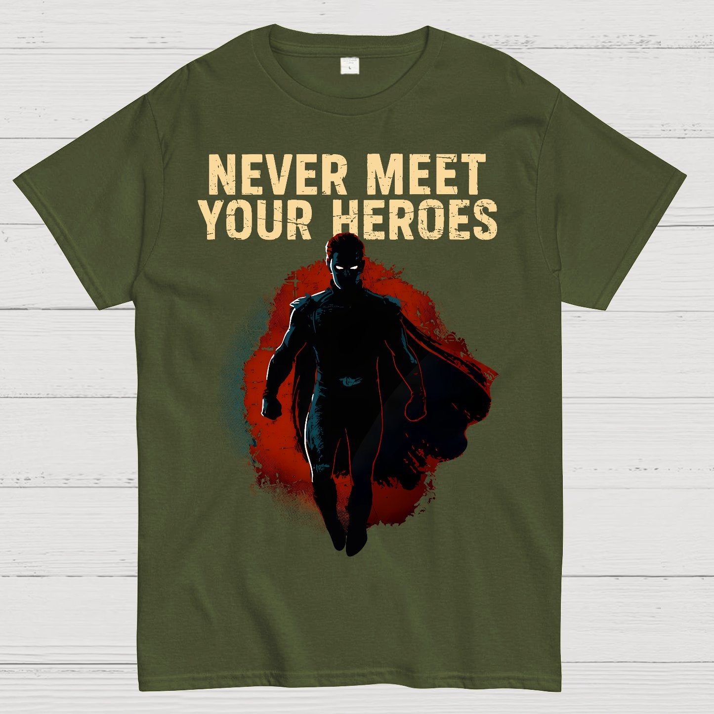 Never Meet Your Heroes Geek T-Shirt