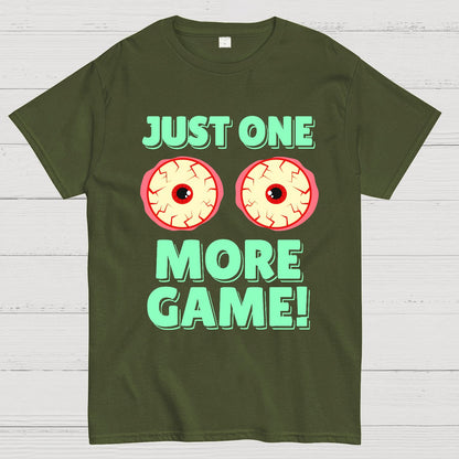 One More Game Geek T-Shirt