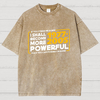 I Shall Become More Powerful Vintage Distressed T-shirt