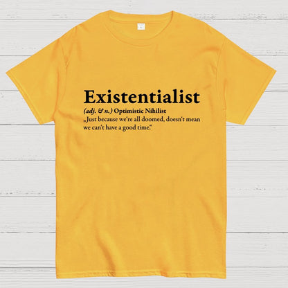 Definition Of An Existentialist Geek T-Shirt