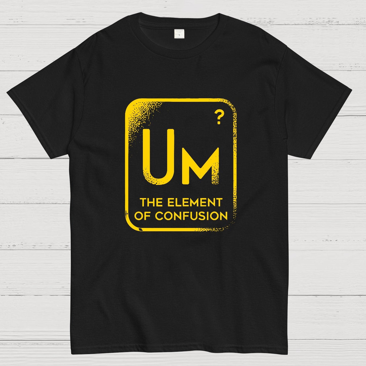 The Element Of Confusion Geeky T-Shirt