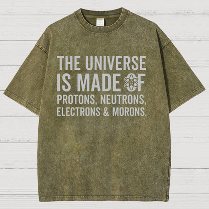 The Universe Is Made Of Morons Vintage Distressed T-shirt