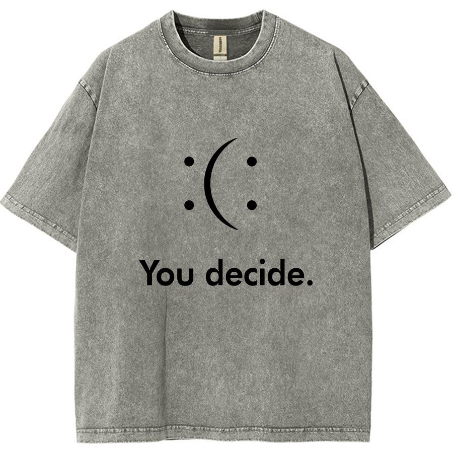 You Decide Vintage Distressed T-shirt