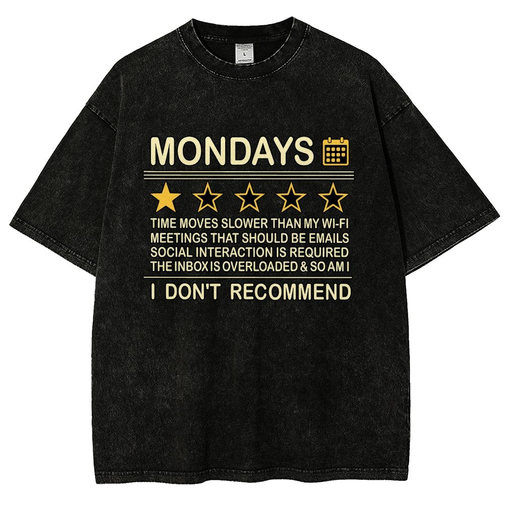 I Don't Recommend Mondays Vintage Distressed T-shirt