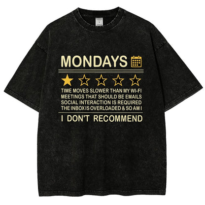 I Don't Recommend Mondays Vintage Distressed T-shirt