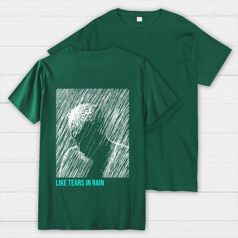 Like Tears In Rain  Back Printing Geek T-Shirt