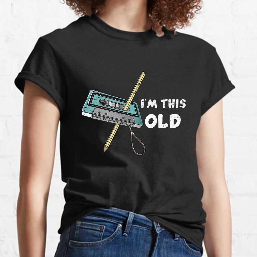 I鈥榤 This Old 鈥橤eeky T-Shirt