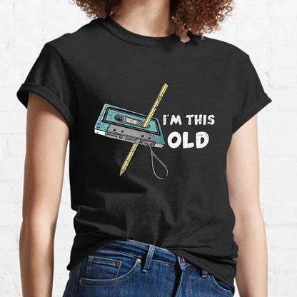 I鈥榤 This Old 鈥橤eeky T-Shirt