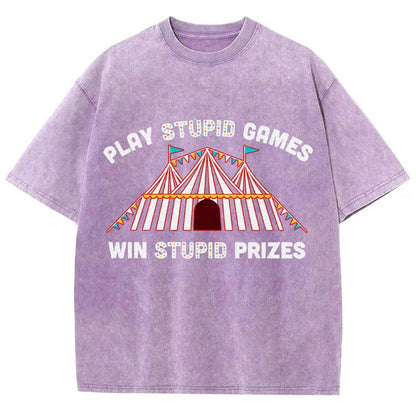 Play Stupid Games Vintage Distressed T-shirt