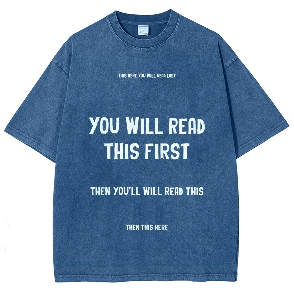 Psychology of Graphic Design This Here You Will Read Last You Will Read This First Then This Here Vintage Distressed T-shirt