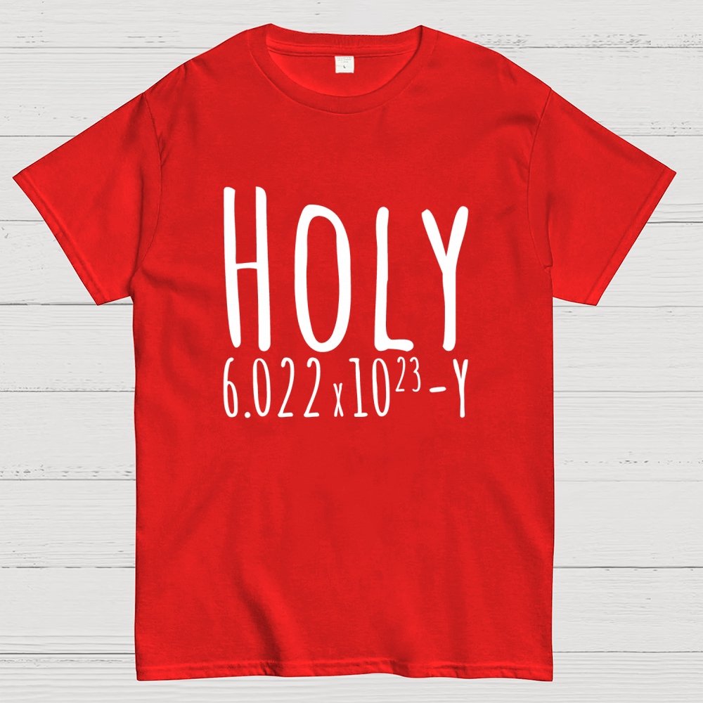 Holy Avogadro Geek T-Shirt