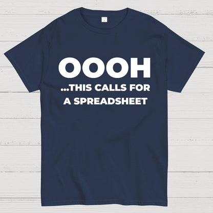 Ohh...This Calls for a Spreadsheet Geek T-Shirt